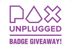 PAX Unplugged Giveaway
