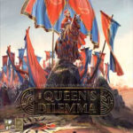 The Queens Dilemma
