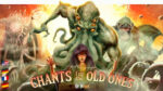 Chants of the OLd Ones