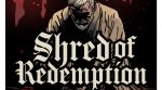 Shred of Redemption
