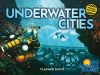Underwater Cities